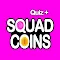 Get Coin Squad Game Plus Quiz