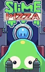 Screenshot 11: Slime Pizza
