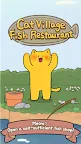 Screenshot 11: Cat Village Fish Restaurant