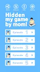 Screenshot 2: Hidden my game by mom
