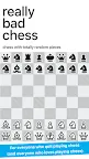 Screenshot 1: Really Bad Chess