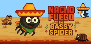 Screenshot 3: Nacho Fuego in Gassy Spider
