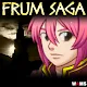 フラムサーガ-Frum Saga