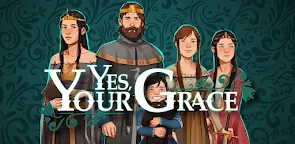 Screenshot 25: Yes, Your Grace