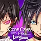 Code Geass: Lelouch of the Rebellion Lost Stories  | Global