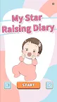 Screenshot 2: My Star Raising Diary