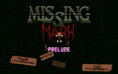 Screenshot 9: Missing Mark Prelude