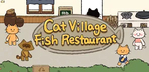 Screenshot 33: Cat Village Fish Restaurant