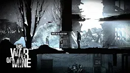 Screenshot 1: This War of Mine