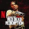 レッド・デッド・リデンプション NETFLIX