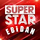 SUPERSTAR EBiDAN