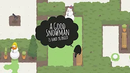 Screenshot 1: A Good Snowman Is Hard To Build
