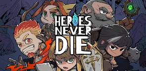 Screenshot 1: Heroes Never Die