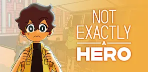 Screenshot 25: Not Exactly A Hero!