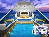 Screenshot 1: Dream Holiday - Travel home design game