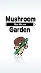 Screenshot 8: Mushroom Garden Workbook