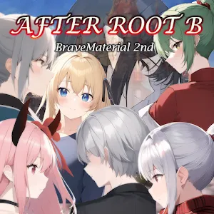 AFTER ROOT B BraveMaterial 2nd