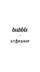 Screenshot 1: bubble for STARSHIP