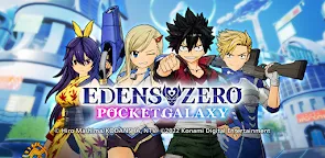 Screenshot 1: EDENS ZERO Pocket Galaxy