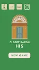 Screenshot 11: CLOSET BACON HIS