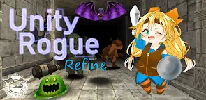 Screenshot 1: Unity.Rogue.Refine()