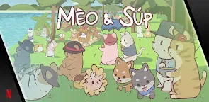 Screenshot 25: Mèo & Súp | Bản Netflix