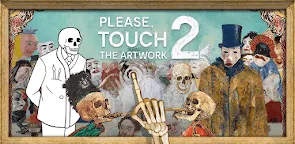Screenshot 25: Please, Touch The Artwork 2