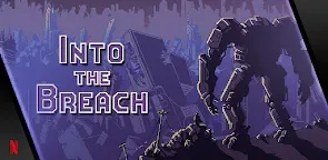 Screenshot 19: NETFLIX Into the Breach