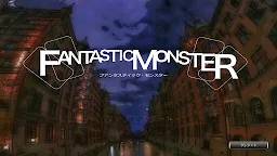 Screenshot 1: Fantastic Monster