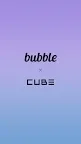 Screenshot 1: bubble for CUBE