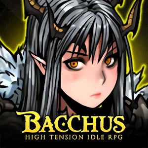 Bacchus : High Tension IDLE RPG