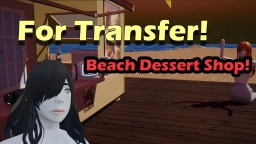 Screenshot 10: For Transfer! Beach Dessert Shop!