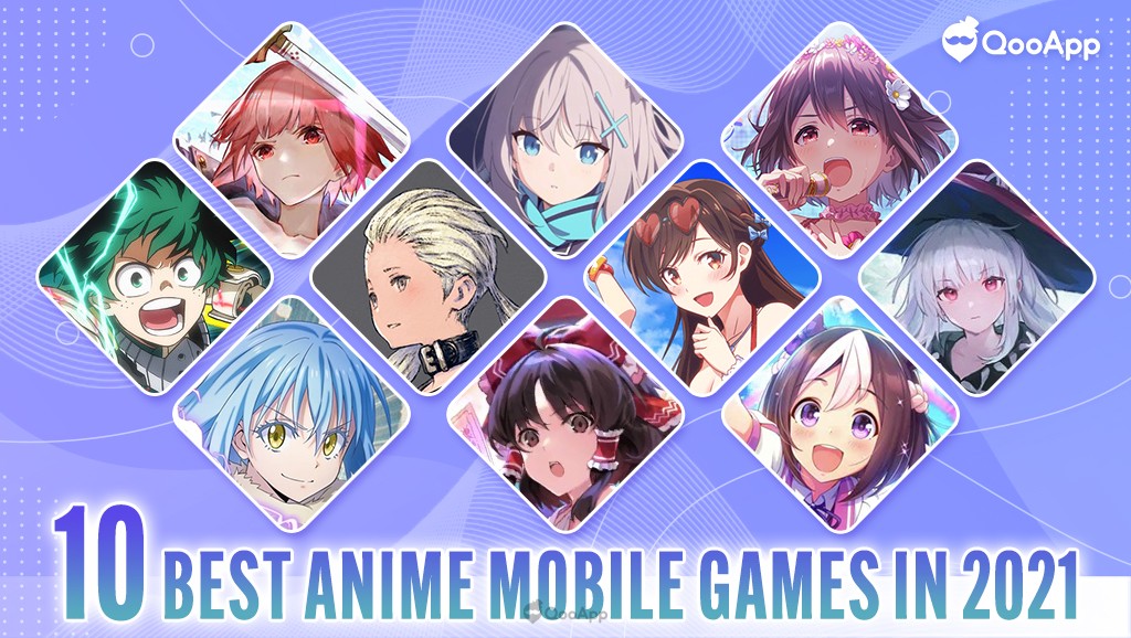 10 Best Anime Mobile Games in 2021