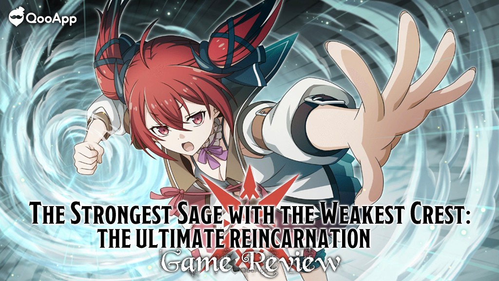 The Strongest Sage With the Weakest Crest: The Ultimate Reincarnation