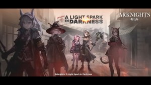 Arknights "A Light Spark In Darkness" Event Begins on August 18