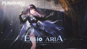 Punishing: Gray Raven "Echo of Aria" Autumn Update Coming on August 17