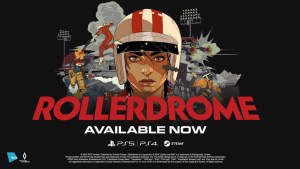 Rollerdrome, The Rollerskating Action Shooter is Available Now