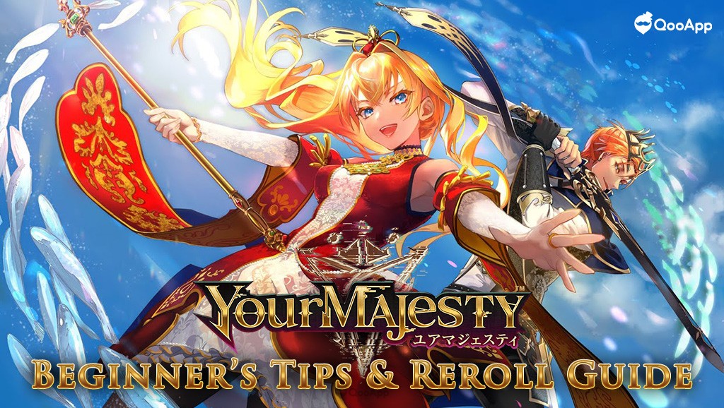 Your Majesty - Reroll Guide &  Beginner’s Tips