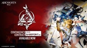 Arknights just launched the Contingency Contract Season 12: Operation Base Point