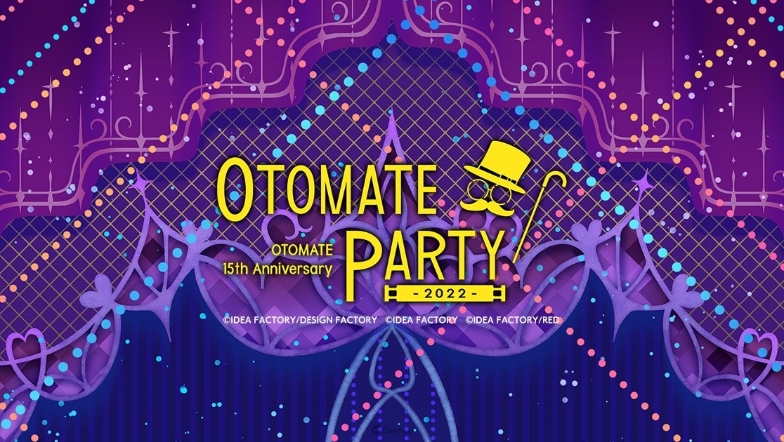 乙女們的舞台「OTOMATE PARTY 2022」公開參加作品與登場聲優！2022年9月3、4日全3場公演！