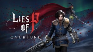 SGF2025：魂系鉅作《P的謊言》DLC《P的謊言：序曲》正式推出！回到克拉特揭開前傳真相