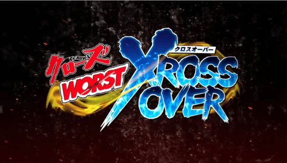 CROWS x WORST-XROSS OVER