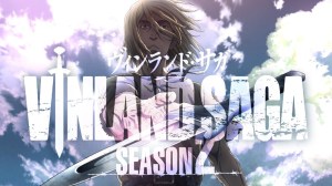 “Vinland Saga” Anime Confirms 2nd Season! Teaser Visual and PV Revealed!